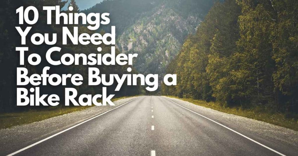 Things to Consider Before Buying Bike Rack